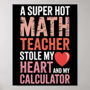 Math Teacher Valentine's Day Heart Equation Algebr Poster