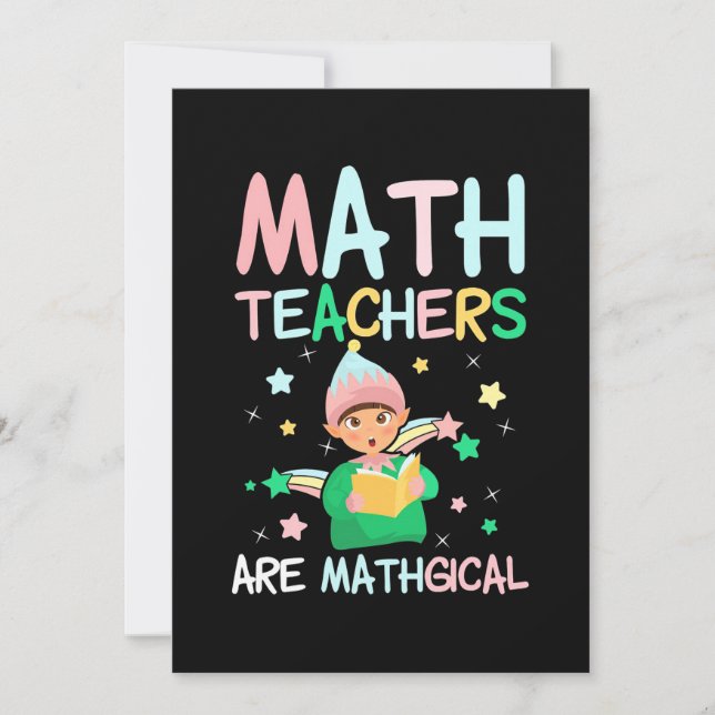 Math Teachers Are Mathgical Invitation (Front)