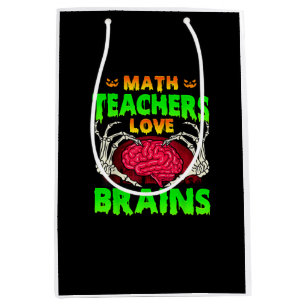 Math Teachers Brains Skeleton Hand Heart Halloween Medium Gift Bag