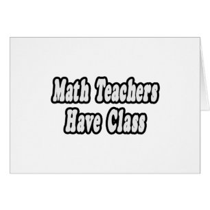 Math Teachers Have Class