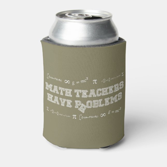 Math Teachers Have Problems Can Cooler (Can Back)