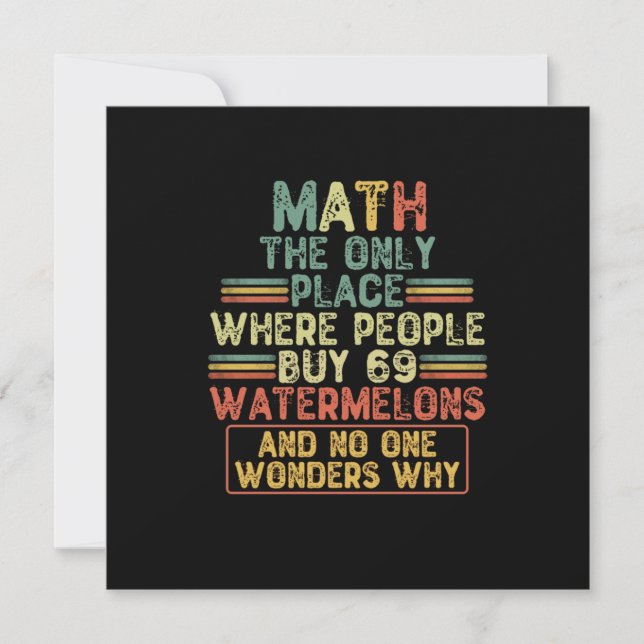 Math The Only Place Where People Buy 69 Watermelon Invitation (Front)
