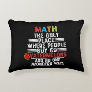 Math The Only Place Where People Buy - Funny Math Accent Pillow