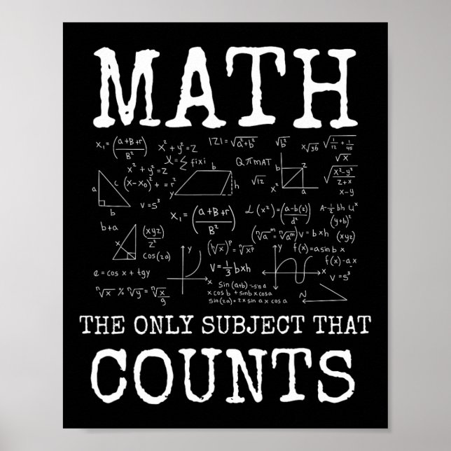 Math The Only Subject That Counts Funny Teacher  Poster (Front)