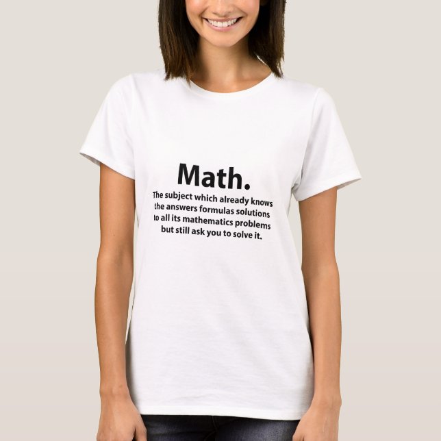 Math Typography Funny Math T-Shirt (Front)