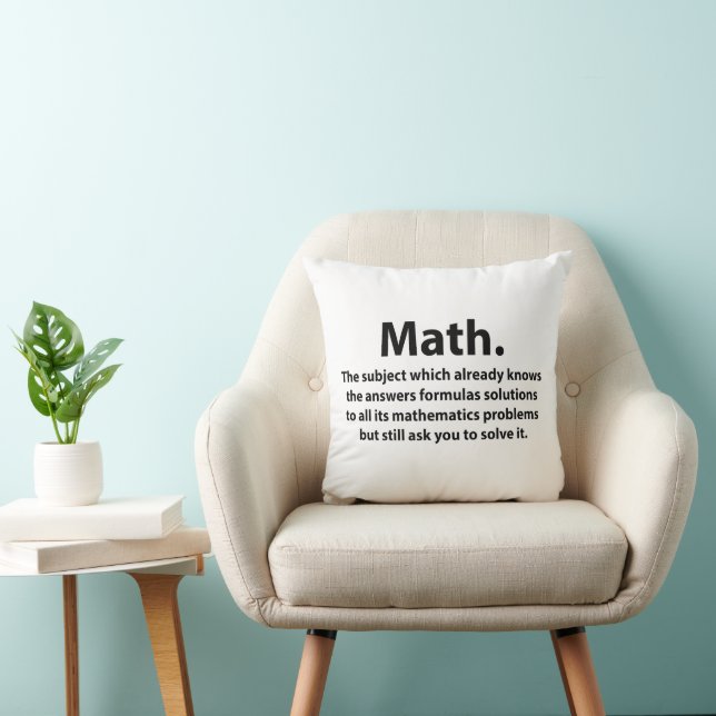 Math Typography Funny Math  Throw Pillow (Chair)