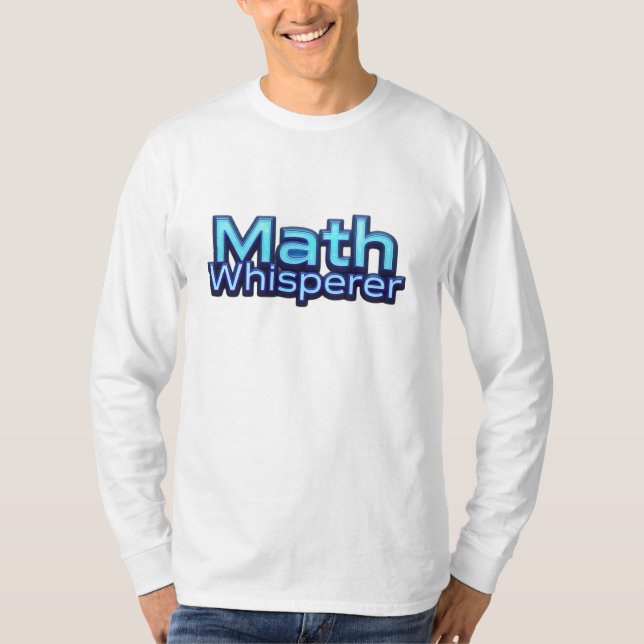 Math Whispere T-Shirt (Front)