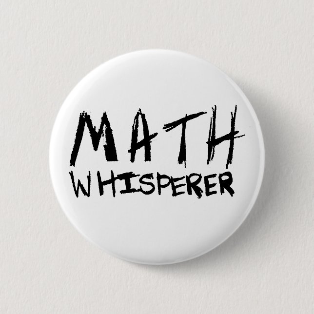 Math Whisperer Button (Front)