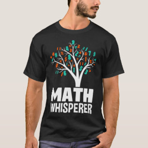 Math Whisperer ranch gallop  T-Shirt