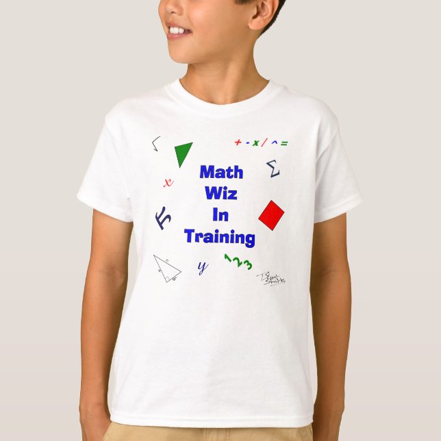 Math Wiz in Training T-Shirt (Front)