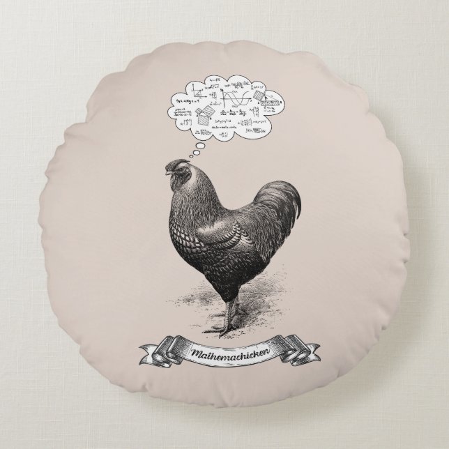 Mathemachicken Funny Math Chicken Pun Joke Round Pillow (Front)