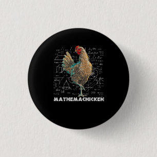 Mathemachicken I Love Chicken Funny Math Lover Mat 1 Inch Round Button