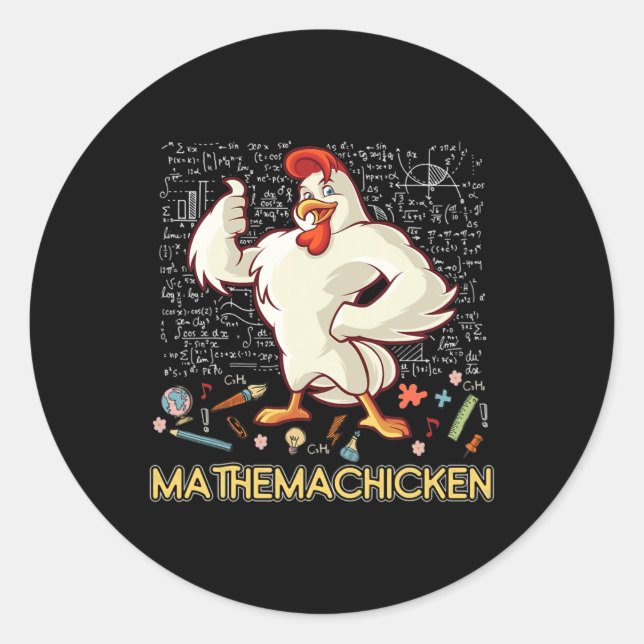 Mathemachicken Math Lover Funny Chicken Classic Round Sticker (Front)