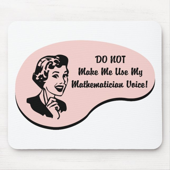 Mathematician Voice Mouse Pad (Front)
