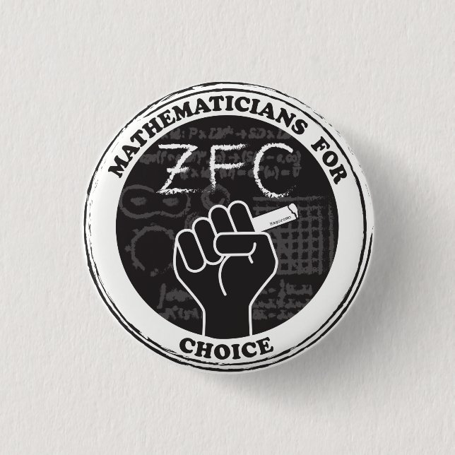 Mathematicians for Choice Button (Front)