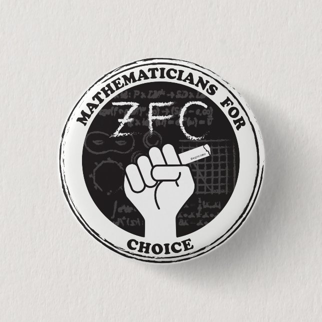 Mathematicians for Choice Button (Front)