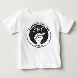 Mathematicians for Choice T-shirt - Baby