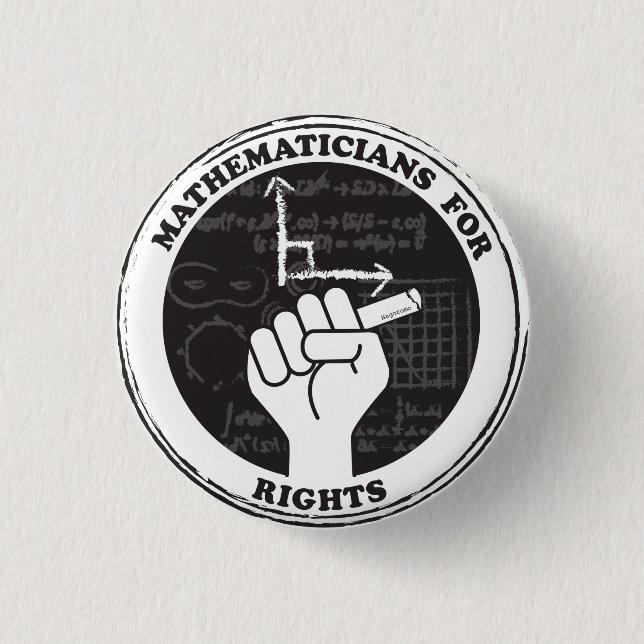 Mathematicians for Rights button (Front)