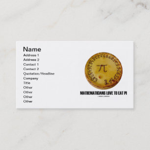 Mathematicians Love To Eat Pi (Pi On A Pie) Business Card