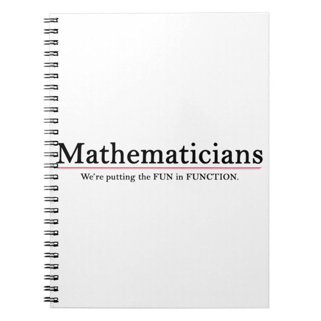 Mathematicians: Putting the Fun in Function Notebook (Front)