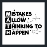 Mathematicians | Students Maths Mathematics Gift Poster<br><div class="desc">You are a scientist,  mathematician,  math teacher,  student or professor and love mathematics? Then this funny math study shirt is perfect for you. Great gift idea for Christmas.</div>