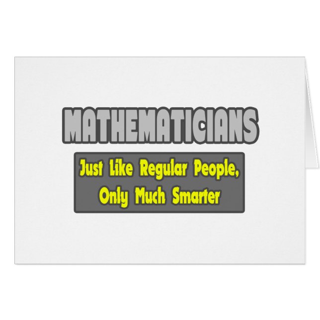 Mathématiciens...Plus intelligents (Devant horizontal)
