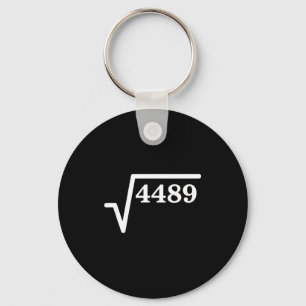 Mathematics 4489, Perfect Square Math Joke For Tea Keychain
