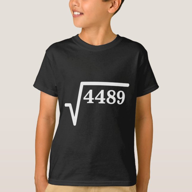 Mathematics 4489, Perfect Square Math Joke For Tea T-Shirt (Front)
