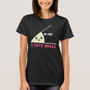 Mathematics Acute Angle Math Puns Arithmetic Stude T-Shirt