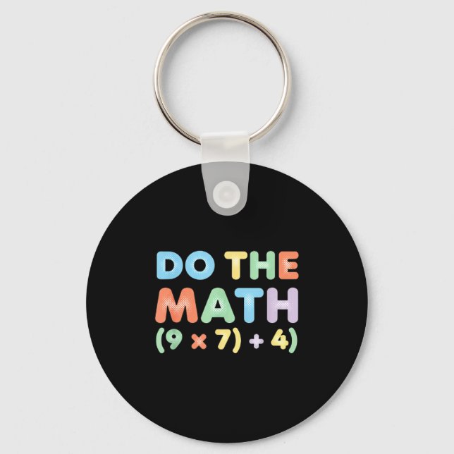 Mathematics Do The Math, Playful Equation Design  Keychain (Front)