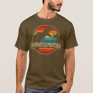 Mathematics Professor Dinosaur T-Shirt