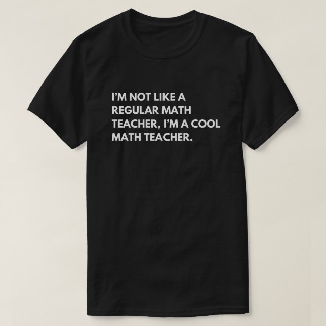 Mathematics Professor Funny Teacher T-Shirt (Design Front)