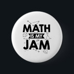 Mathematics Sayings | Math Teacher Gift Ideas 2 Inch Round Button<br><div class="desc">The funny “Mathematics Sayings | Math Teacher Gift Ideas” T-shirt is an eye-catcher at school and in studies. Great Christmas gift for Son,  Daughter,  Boys,  Girls,  Boyfriend & Girlfriend</div>