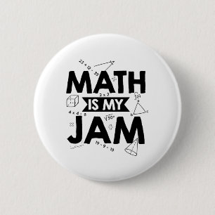 Mathematics Sayings   Math Teacher Gift Ideas 2 Inch Round Button