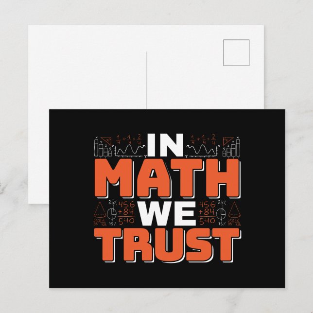 Mathematics Teacher Quote - In Math We Trust Postcard (Front/Back)