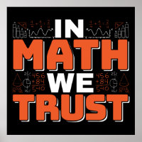 Mathematics Teacher Quote - In Math We Trust
