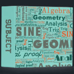 Mathematics Text Cloud Binder<br><div class="desc">Light cool green background. Word cloud of math terms including geometry,  sine,  cosine,  analysis,  algebra,  calculus,  trig,  and more</div>