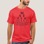 Mathematics the subject that counts the most T-Shirt<br><div class="desc">Mathematics the subject that counts the most .Check out our optometry t shirt selection for the very best in unique or custom,  handmade pieces from our clothing shops.</div>