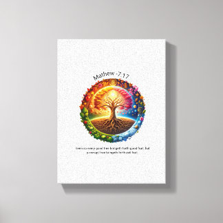 Mathew 7:27 Even so every good tree bringeth forth Canvas Print