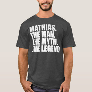 MathiasMathias Name Mathias given name T-Shirt