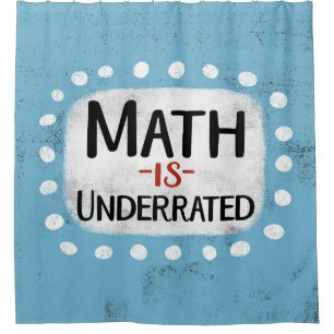 Maths est sous-évalué rideau de douche