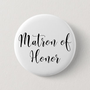 Matron of Honour Black Script Typography (30) 2 Inch Round Button
