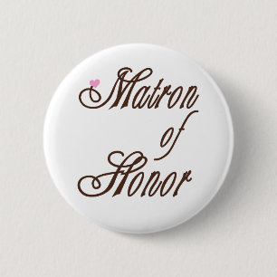 Matron of Honour Classy Browns 2 Inch Round Button