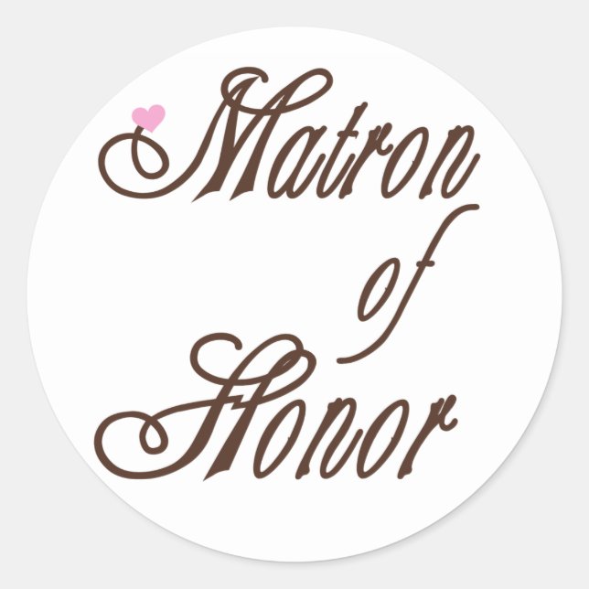 Matron of Honour Classy Browns Classic Round Sticker (Front)