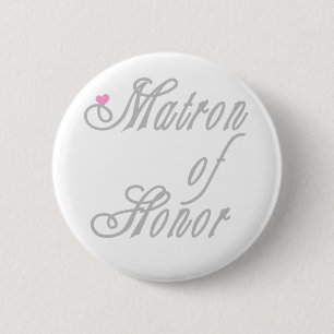 Matron of Honour Classy Greys 2 Inch Round Button