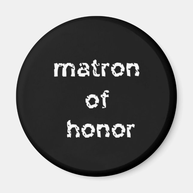 Matron of Honour Magnet (Front)