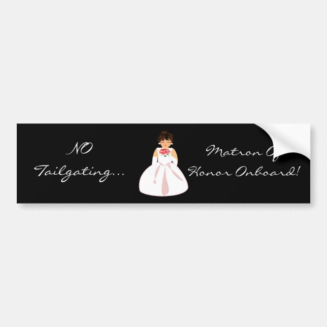 "Matron Of Honour Onboard I" Bumper Sticker (Front)