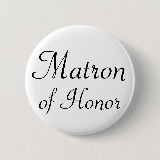 Matron of Honour Pinback Button (Front)
