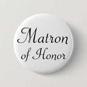 Matron of Honour Pinback Button