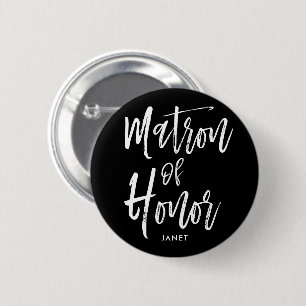 Matron of Honour   Script Style Custom Name 2 Inch Round Button